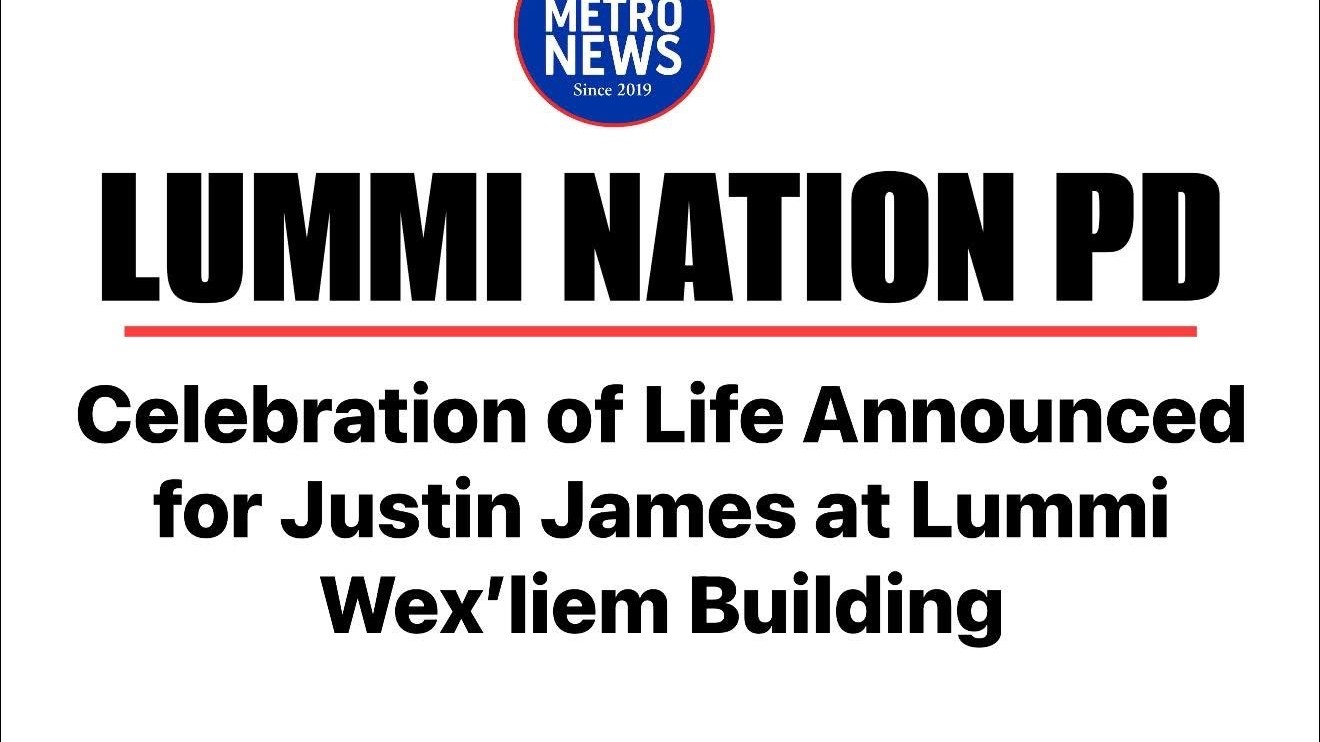 Celebration of Life announcement for Justin James at Lummi Wex'liem Building